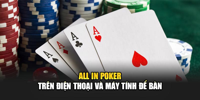 Tận hưởng All In Poker Đỉnh Cao Tại 188Bet Mỗi Ngày 1 All In Poker trên điện thoại và máy tính để bàn