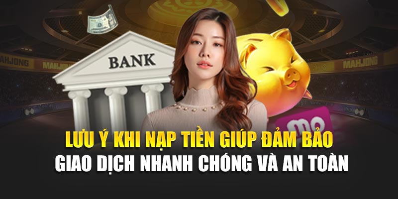 Nạp Tiền 188Bet 4 Lưu ý khi nạp tiền giúp đảm bảo giao dịch nhanh chóng và an toàn